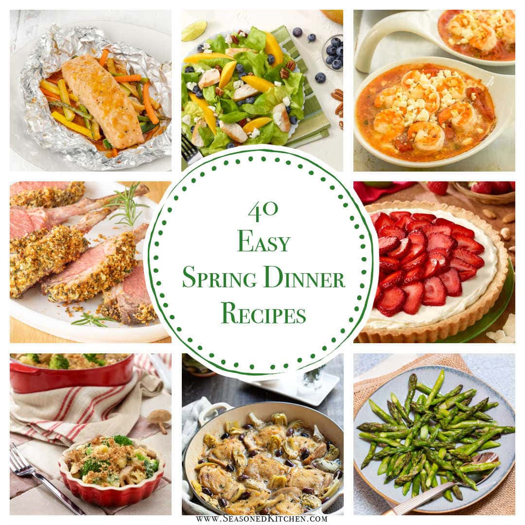 collage of various spring dinner recipes including salmon, shrimp, lamb, chicken, asparagus, pasta and strawberry tart