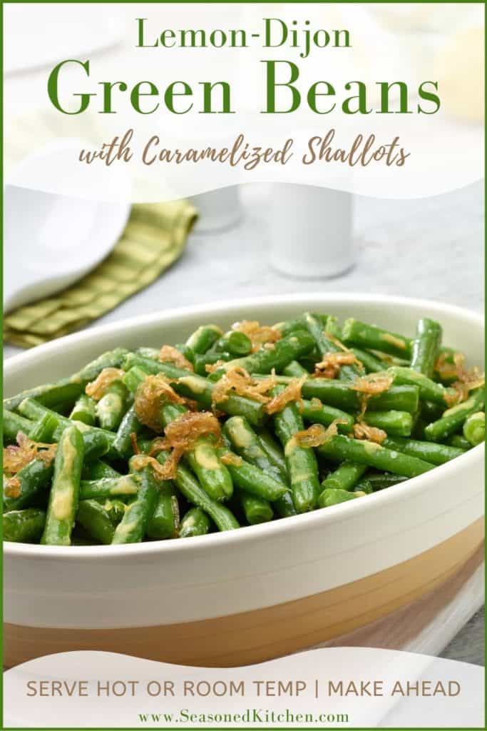 photo of Lemon DIjon Green Beans with Caramelized Shalots formatted for sharing on Pinterest