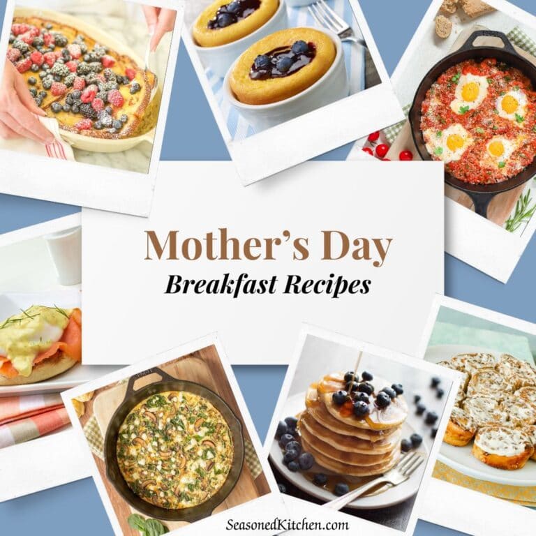 25 Mother's Day Breakfast Ideas - A Well-Seasoned Kitchen®
