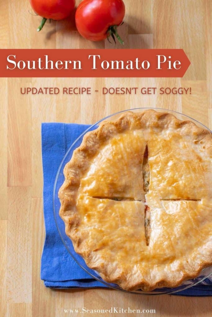 Whole Southern Tomato Pie with text, in a format to be shared on pinterest