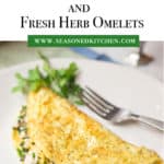 white plate with a Goat Cheese and Fresh Herb Omelet